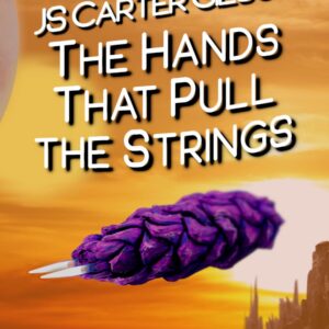 The Hands That Pull the Strings: The Deep Space Cargoist 3